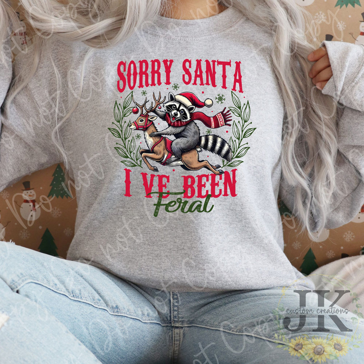 Sorry Santa, I've Been Feral