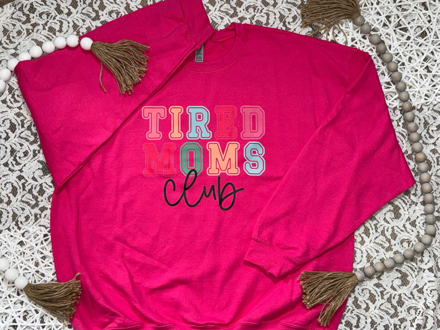 Tired Moms Club