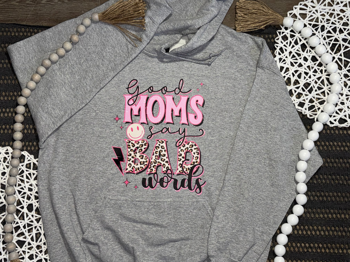 Good Moms Say Bad Words