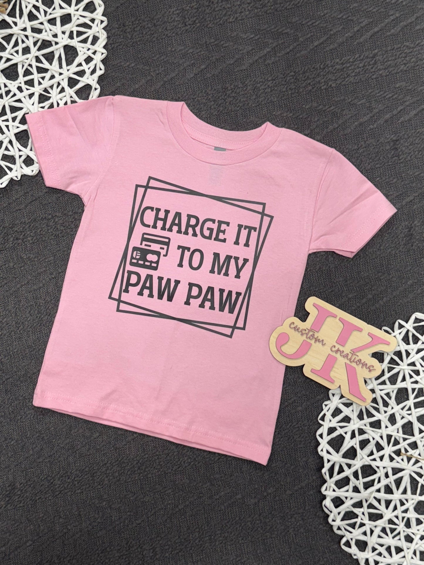 Charge It to My Pawpaw