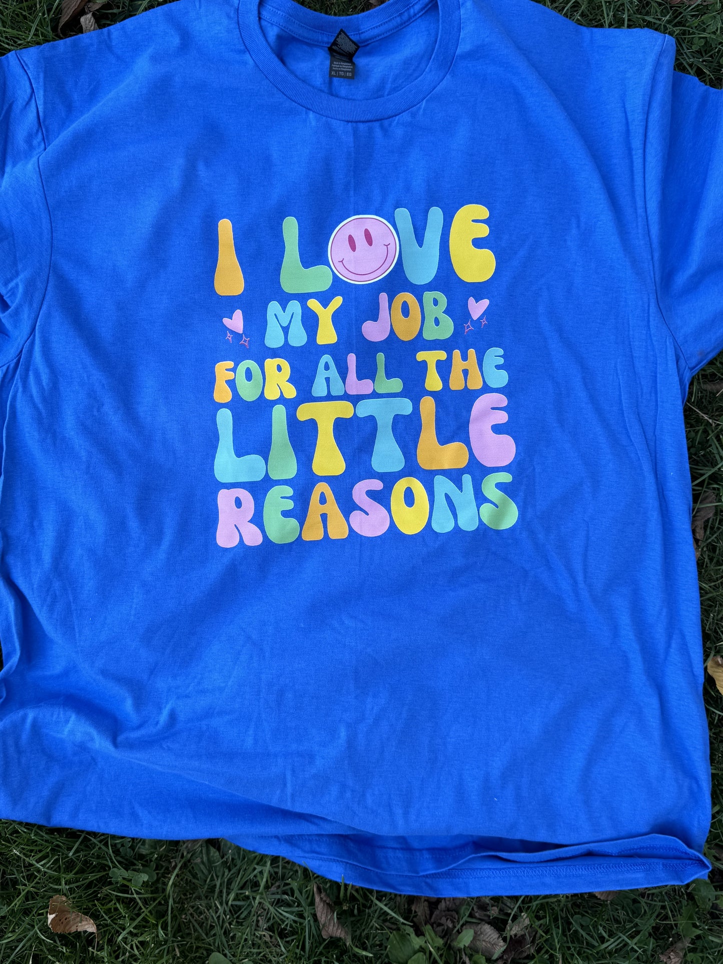 I Love My Job for all the Little Reasons