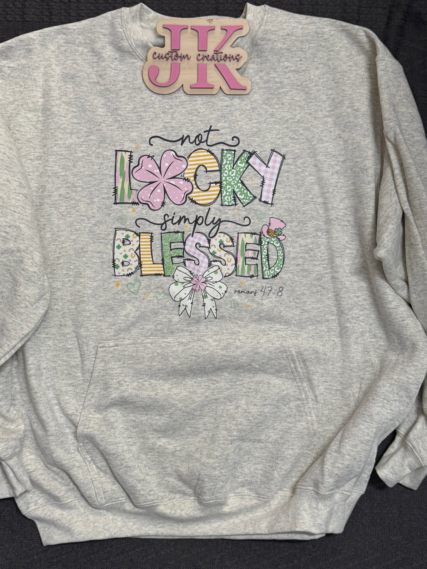 Not Lucky, Simply Blessed