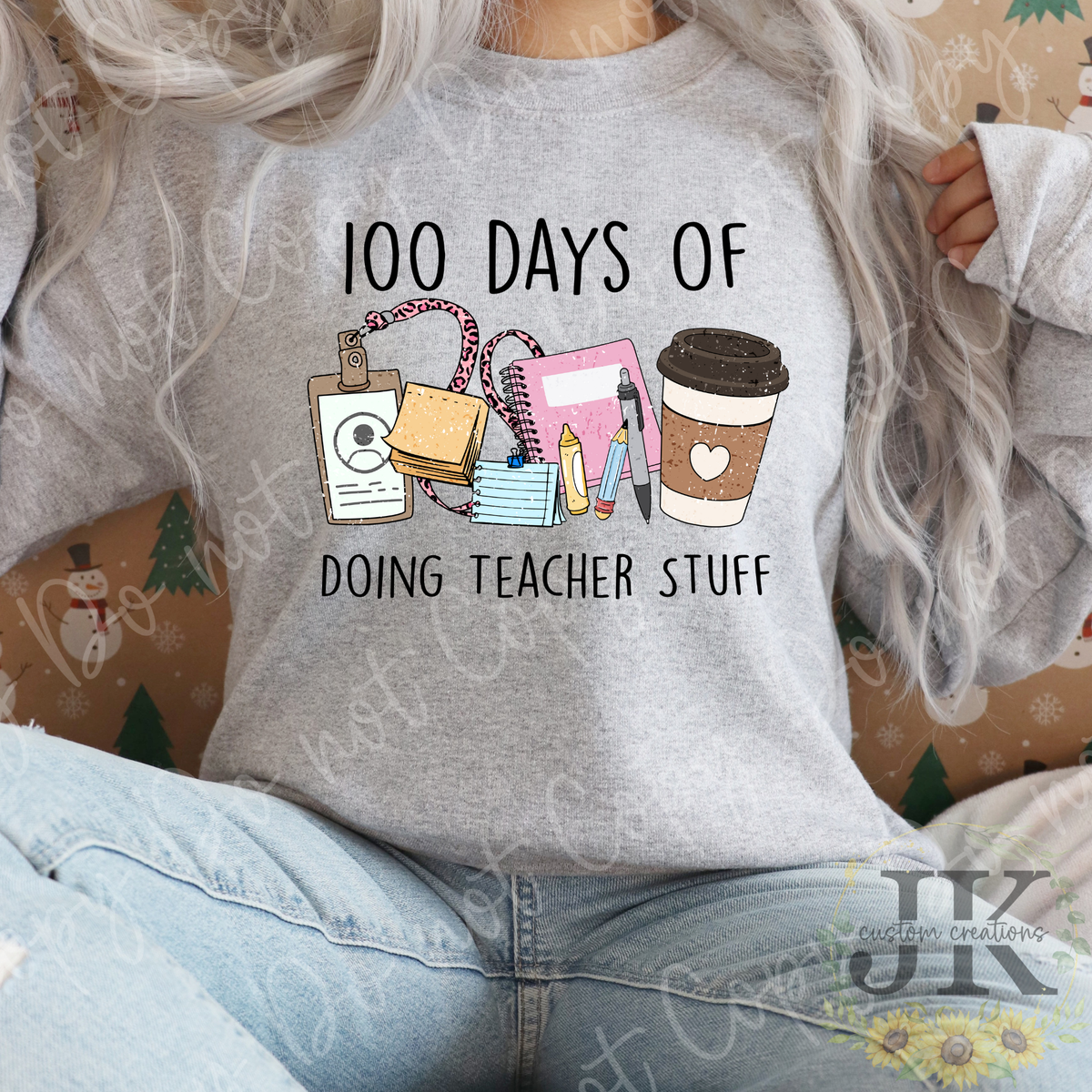 100 Days of Doing Teacher Stuff