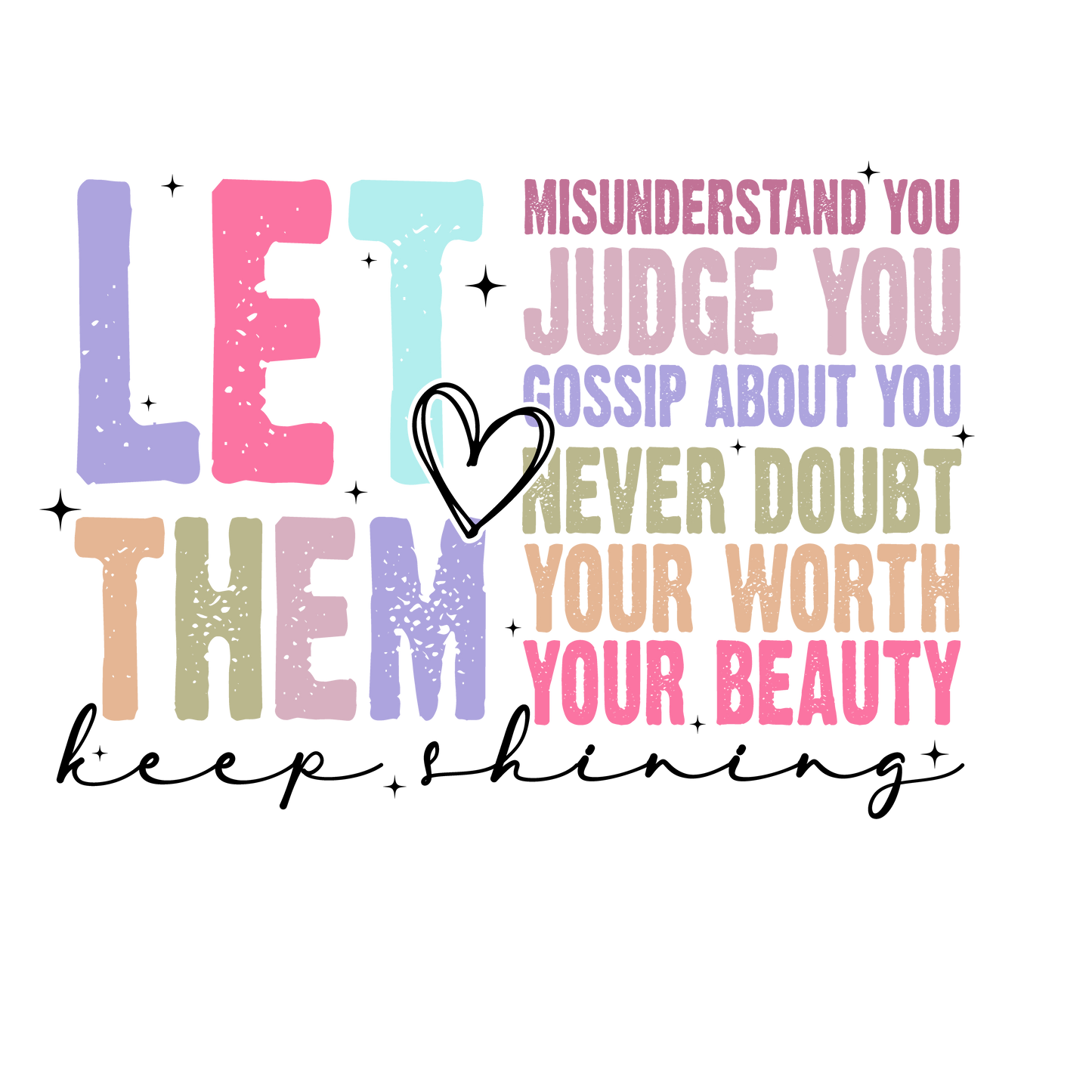 Colorful Let Them