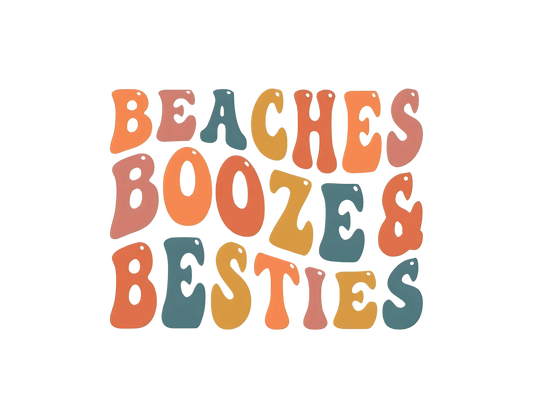 Beaches Booze Besties