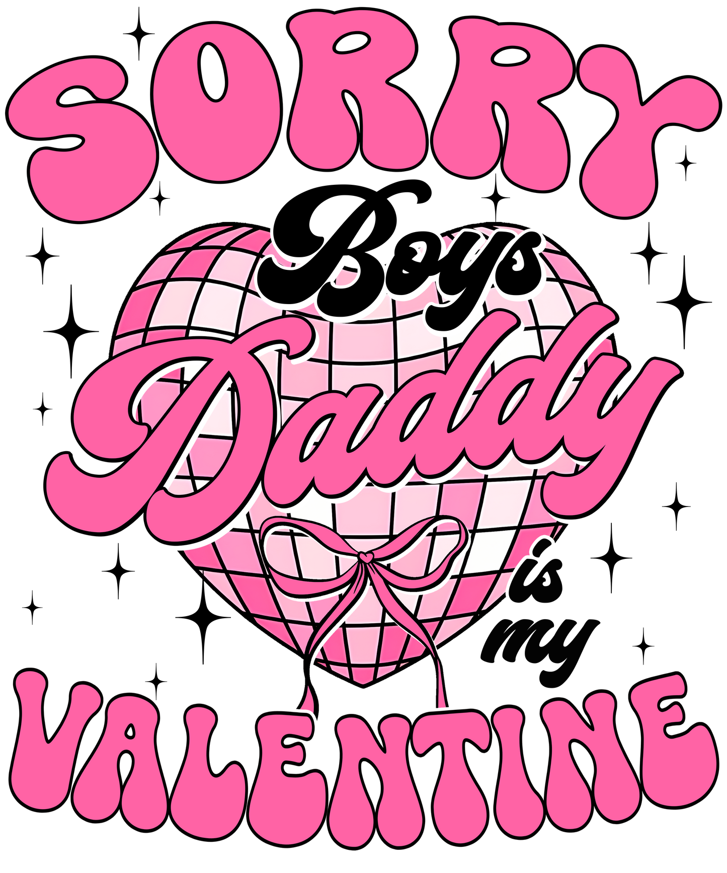 Daddy is my Valentine