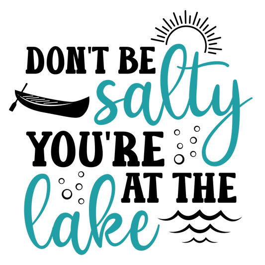 Don't Be Salty