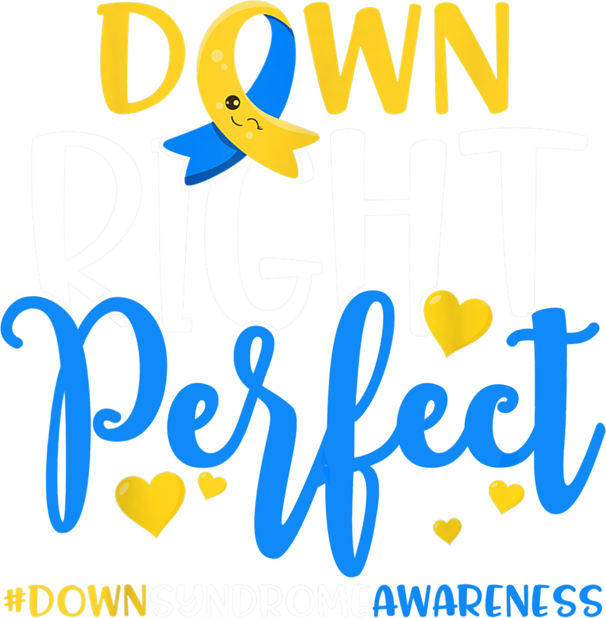 Down Right Perfect