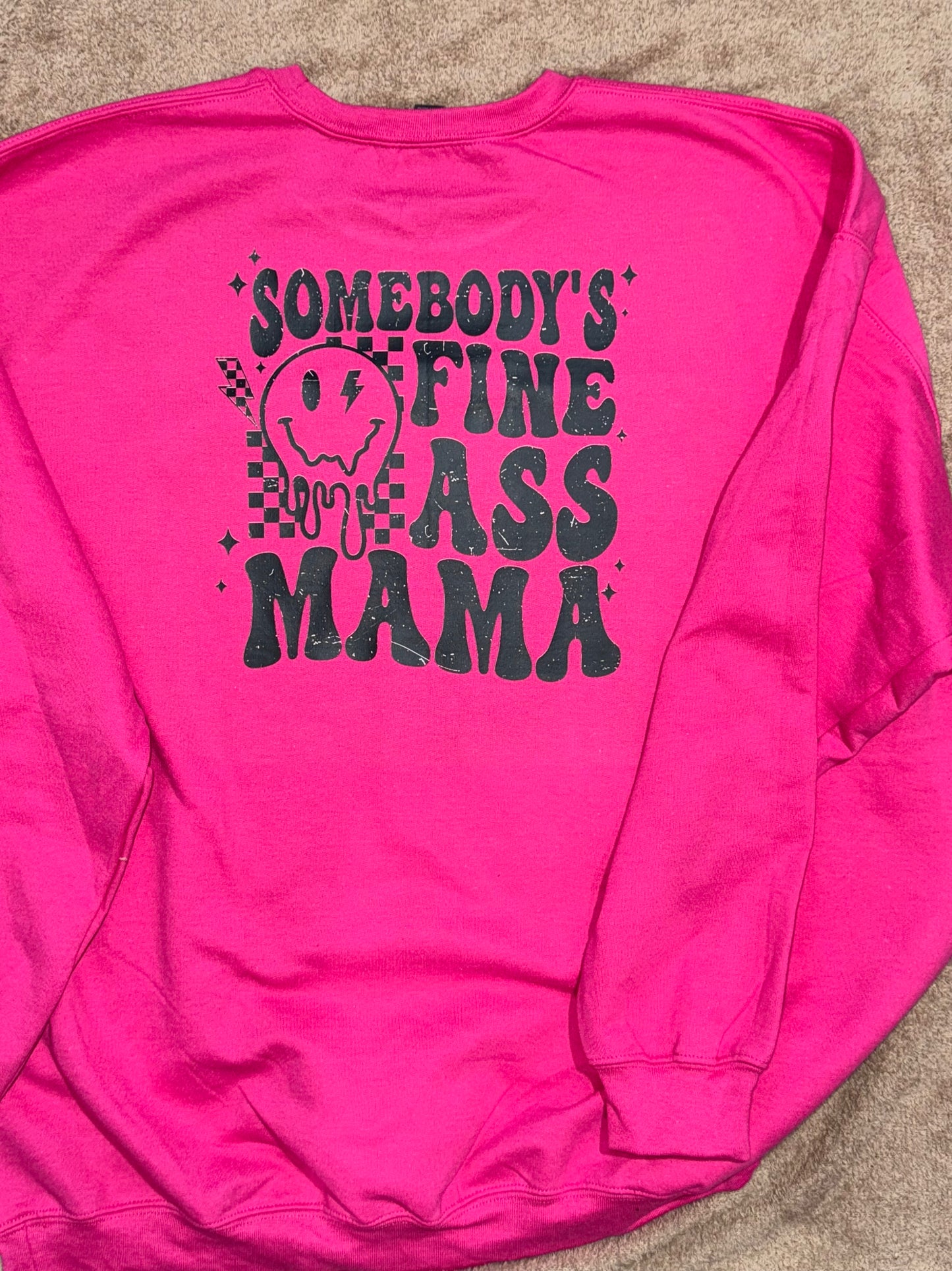 Somebody's Fine Ass Mama