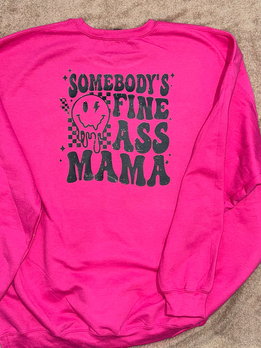 Somebody's Fine Ass Mama
