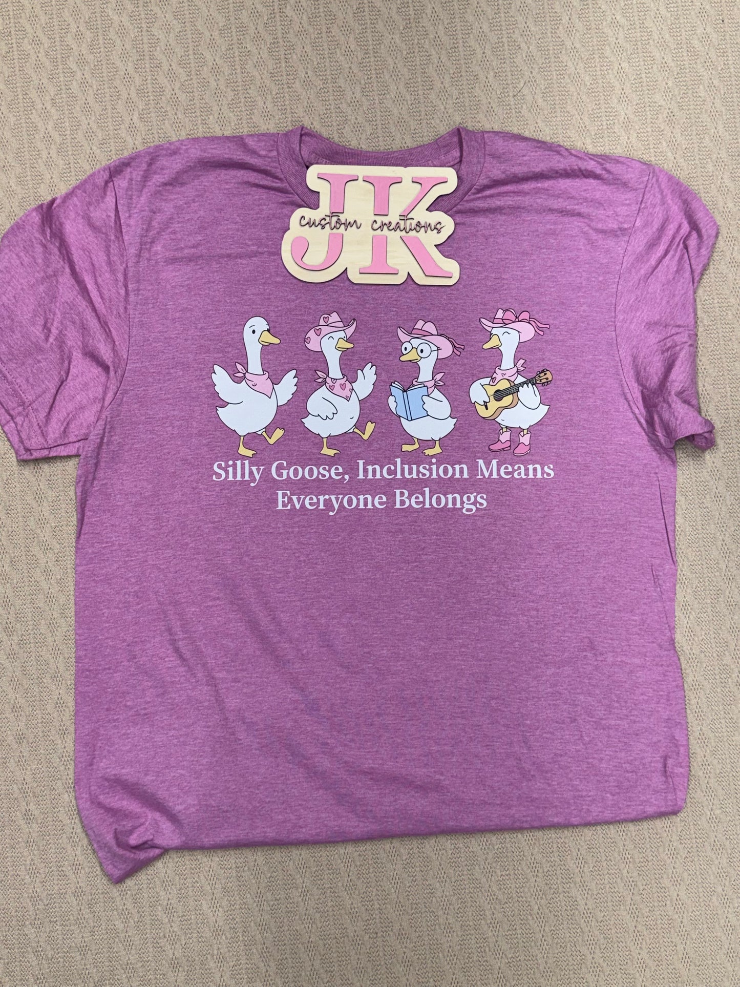 Silly Goose, Inclusion Means Everyone
