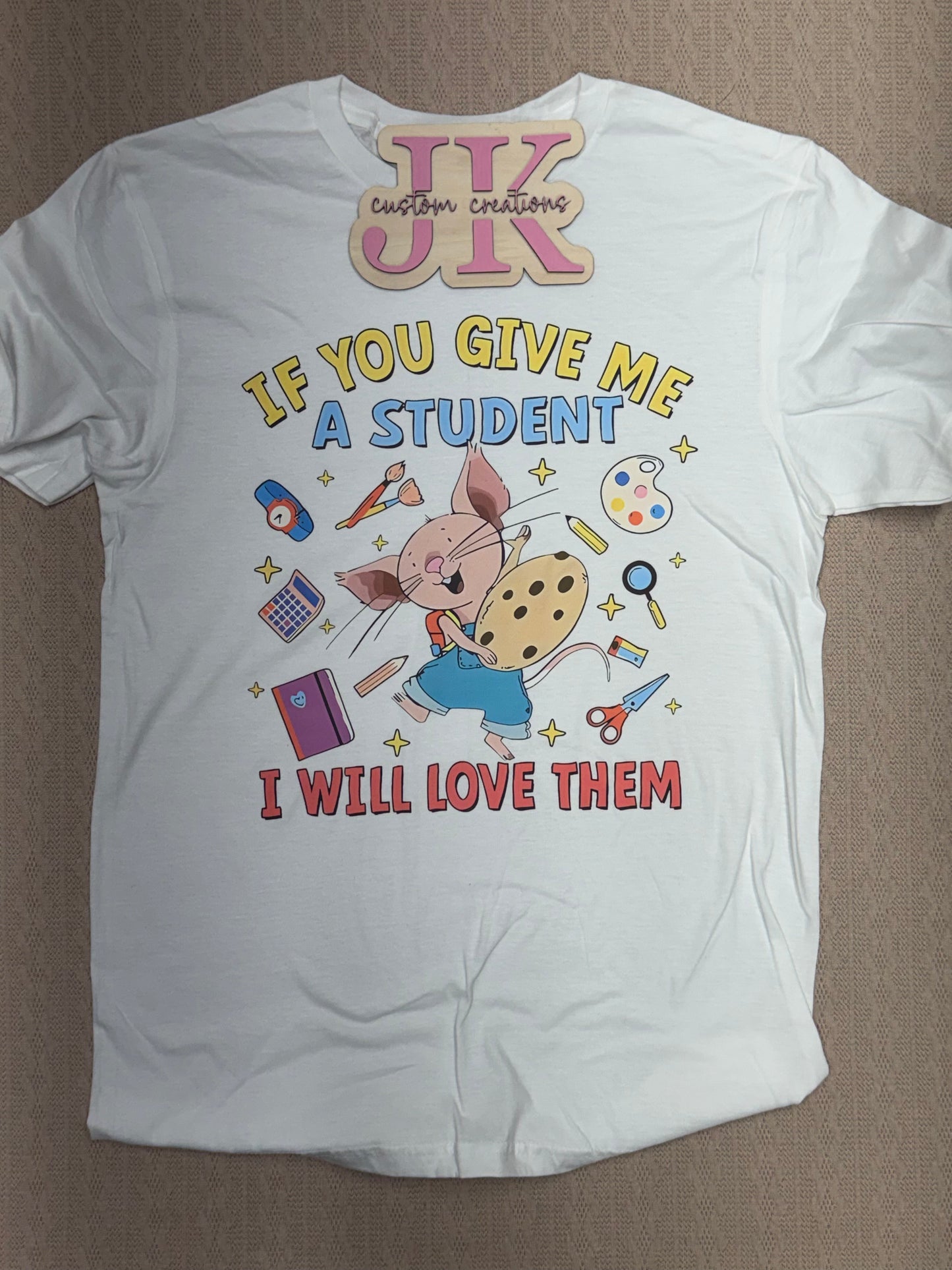 If You Give Me a Student