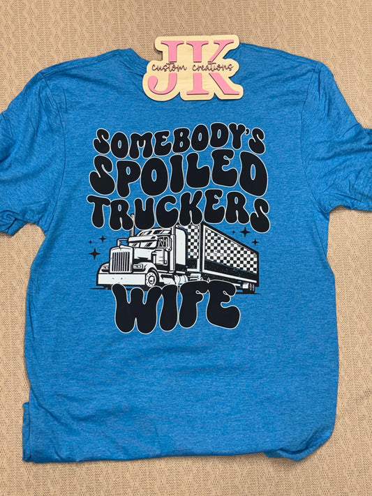 Spoiled Trucker's Wife