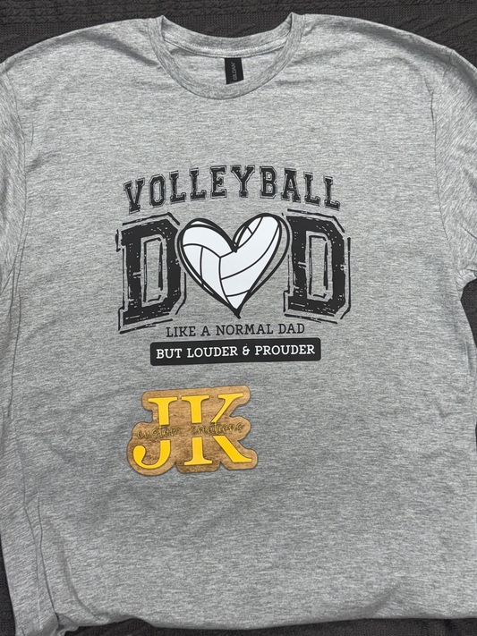 Louder & Prouder Volleyball Dad
