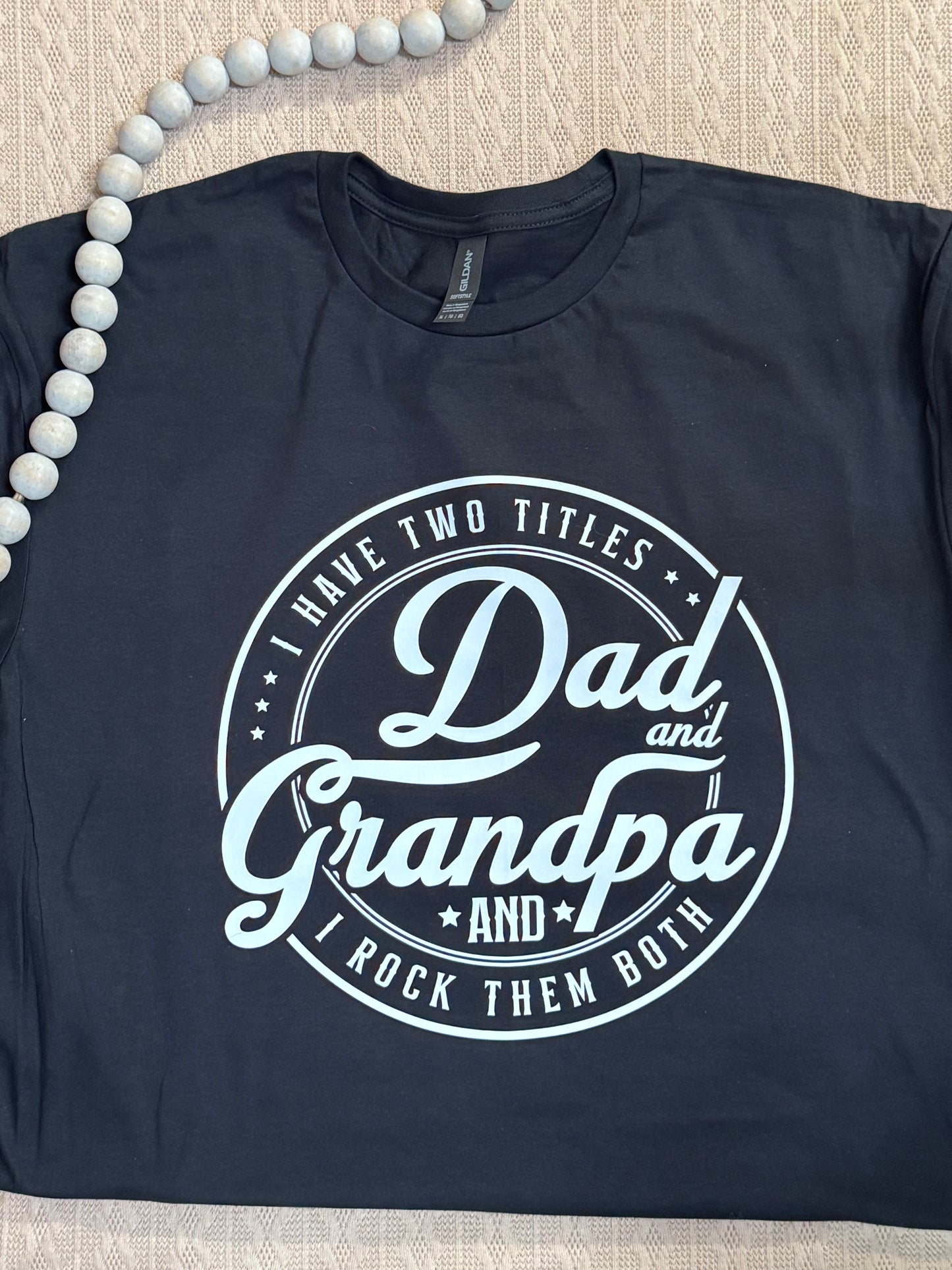 Two Titles - Dad and Grandpa