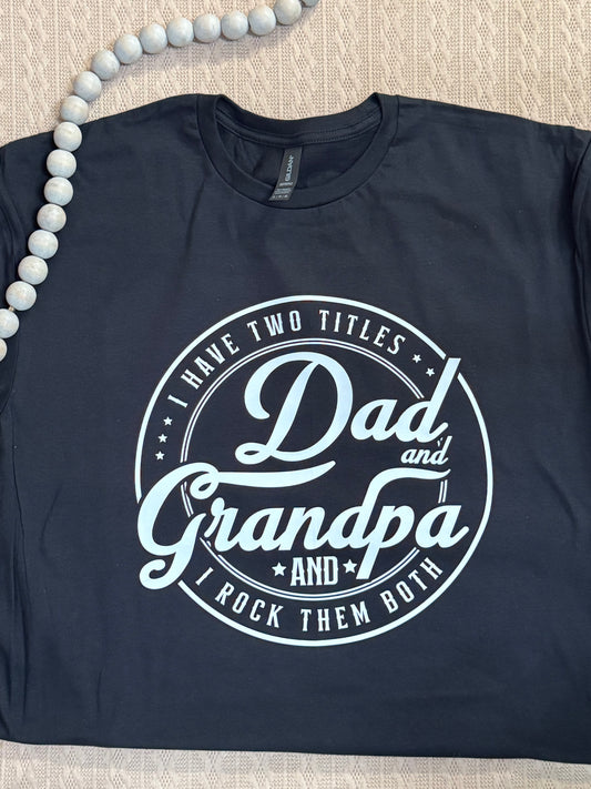 Two Titles - Dad and Grandpa