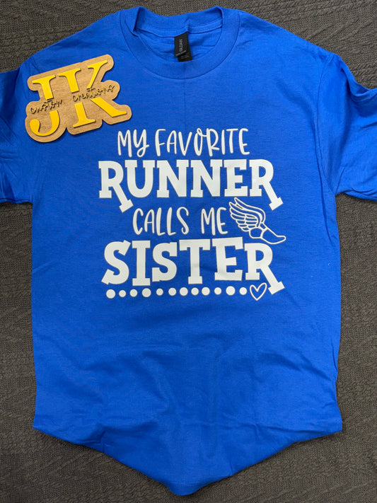 My Favorite Runner Calls Me Sister