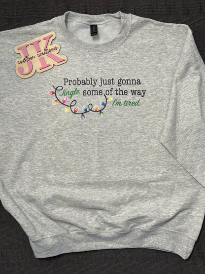 Probably Just Going To Jingle Some of the Way
