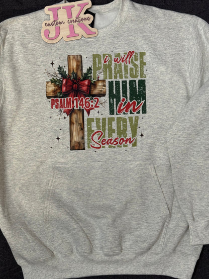 Praise Him in Every Season Pocket Crewneck