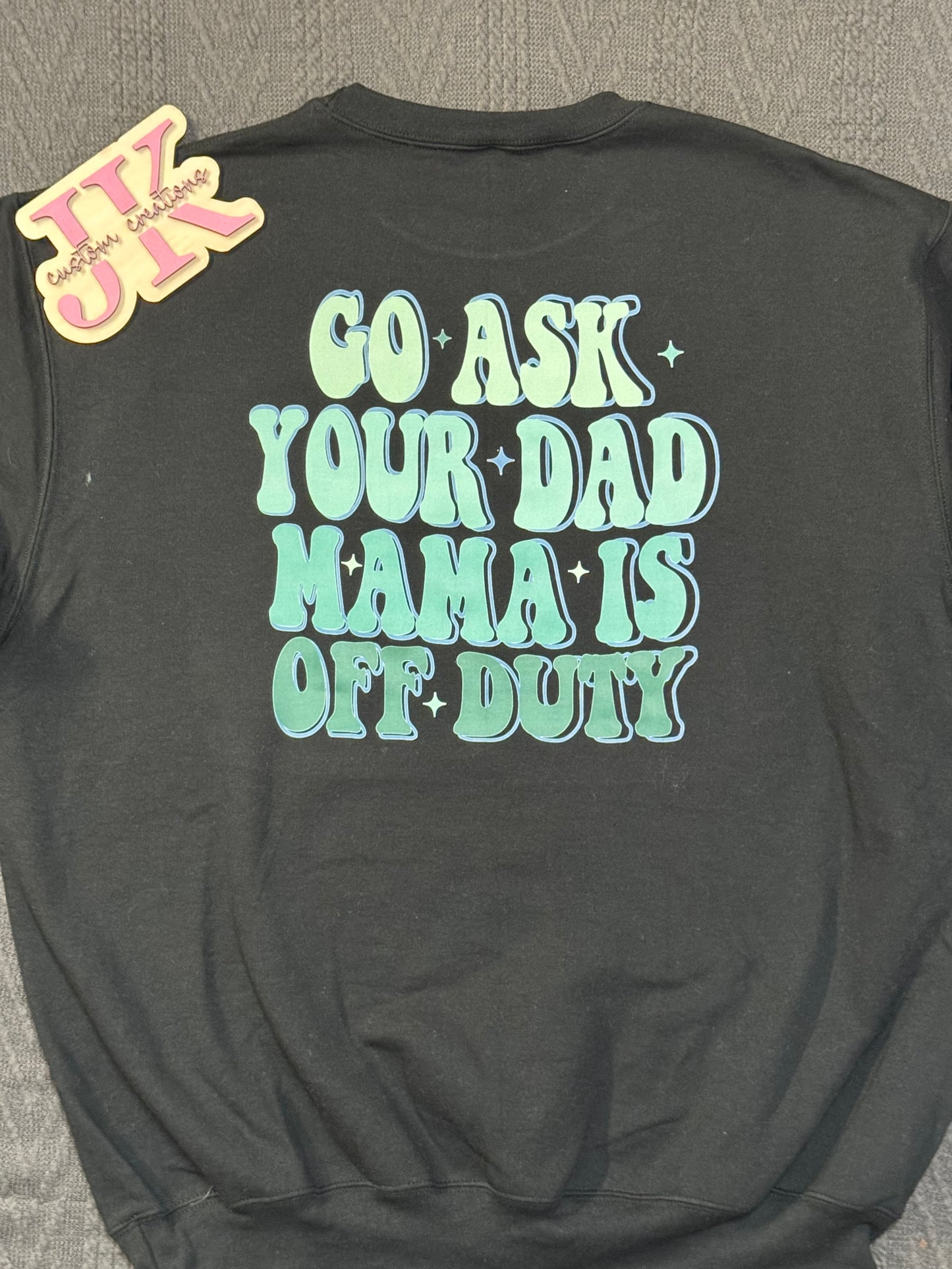 Go Ask Your Dad, Mama Off Duty
