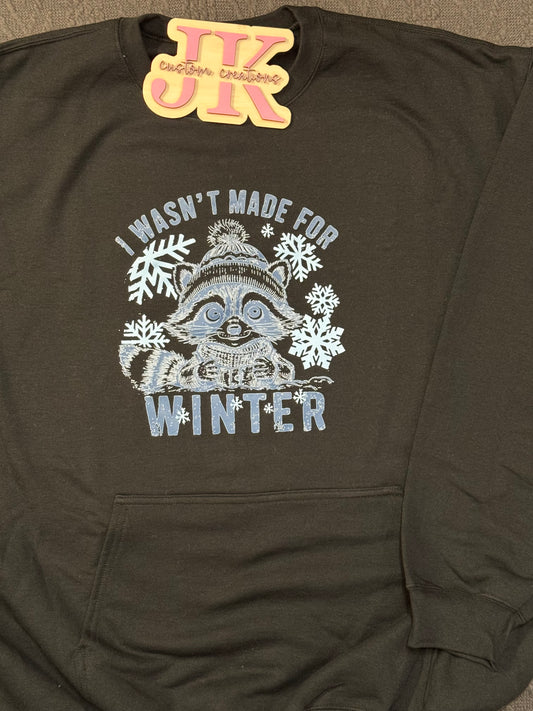 Wasn't Made for Winter