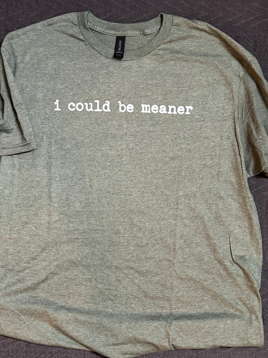 I Could Be Meaner, Matching Set