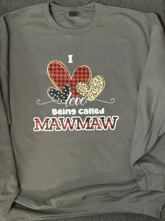 Love Being Called MawMaw