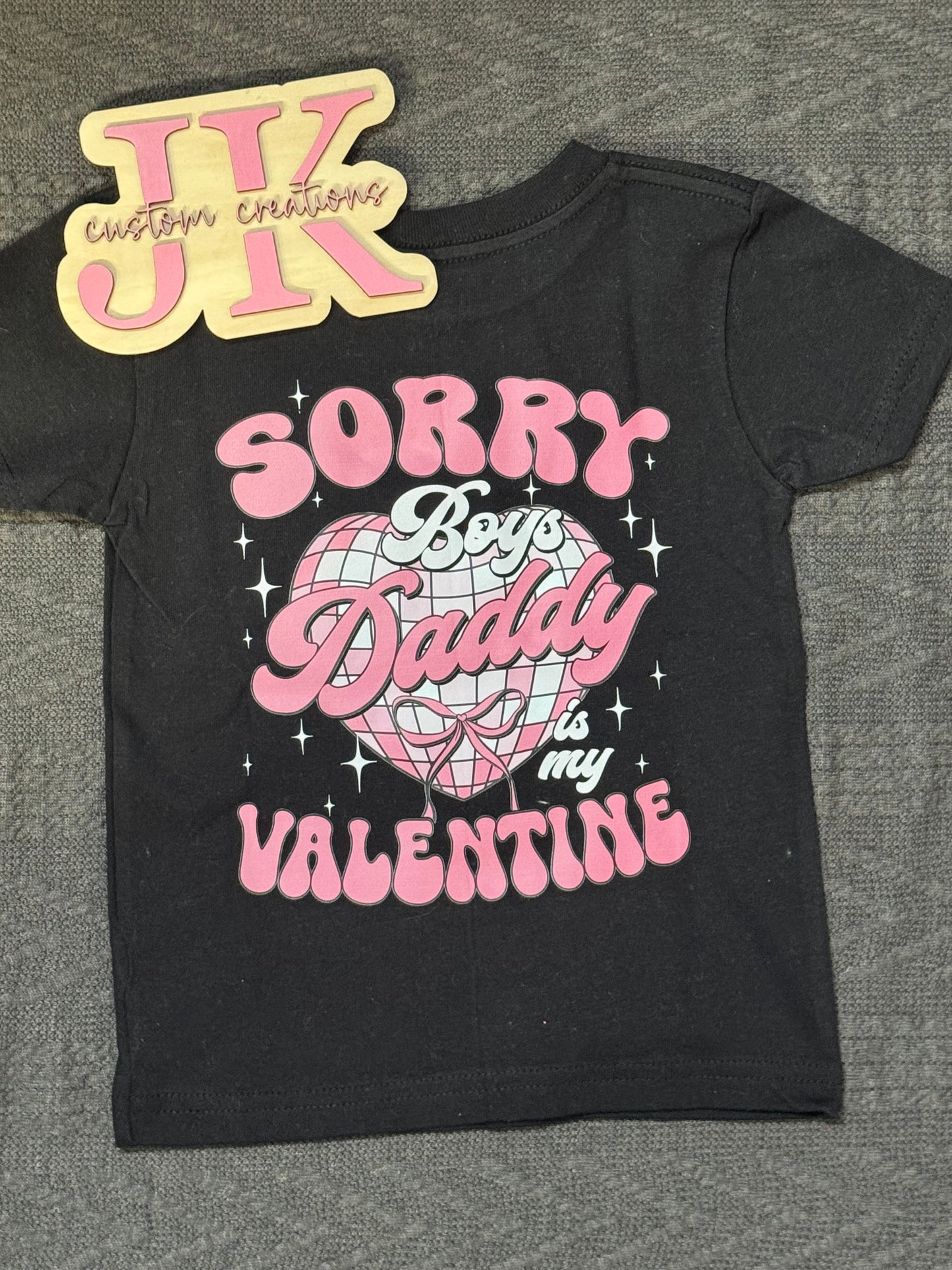 Daddy is my Valentine