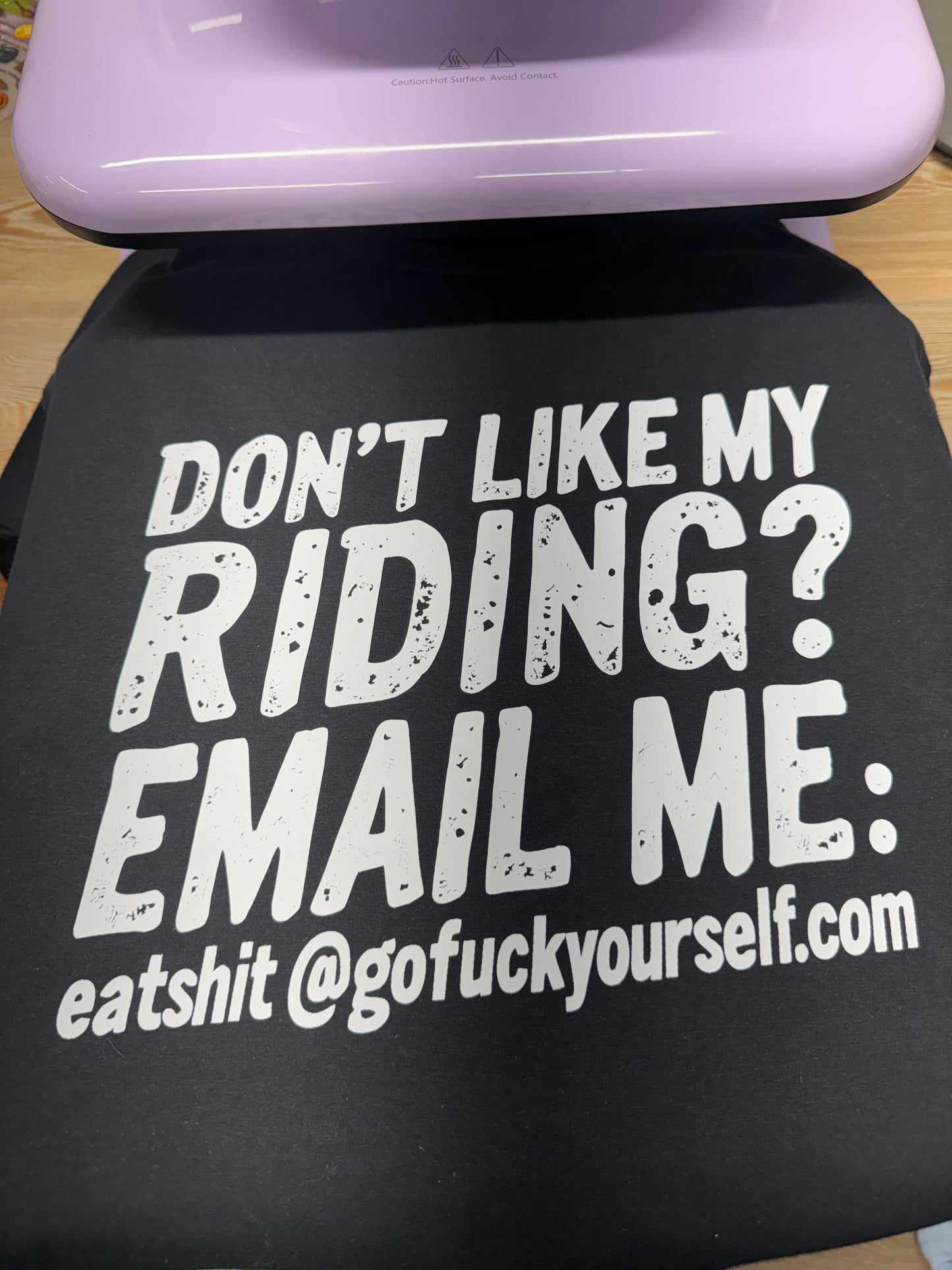 Don't Like My Riding?