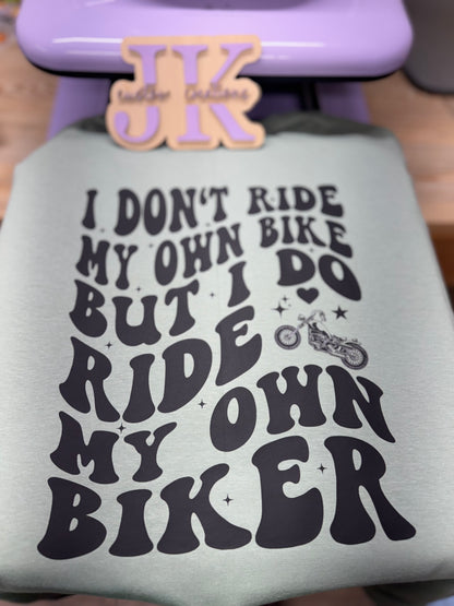 I Don't Ride My Own Bike