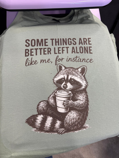 Some Things Are Better Left Alone