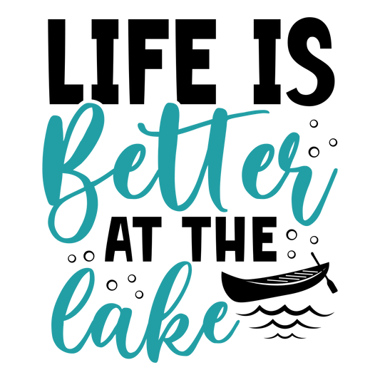 Life is Better at the Lake