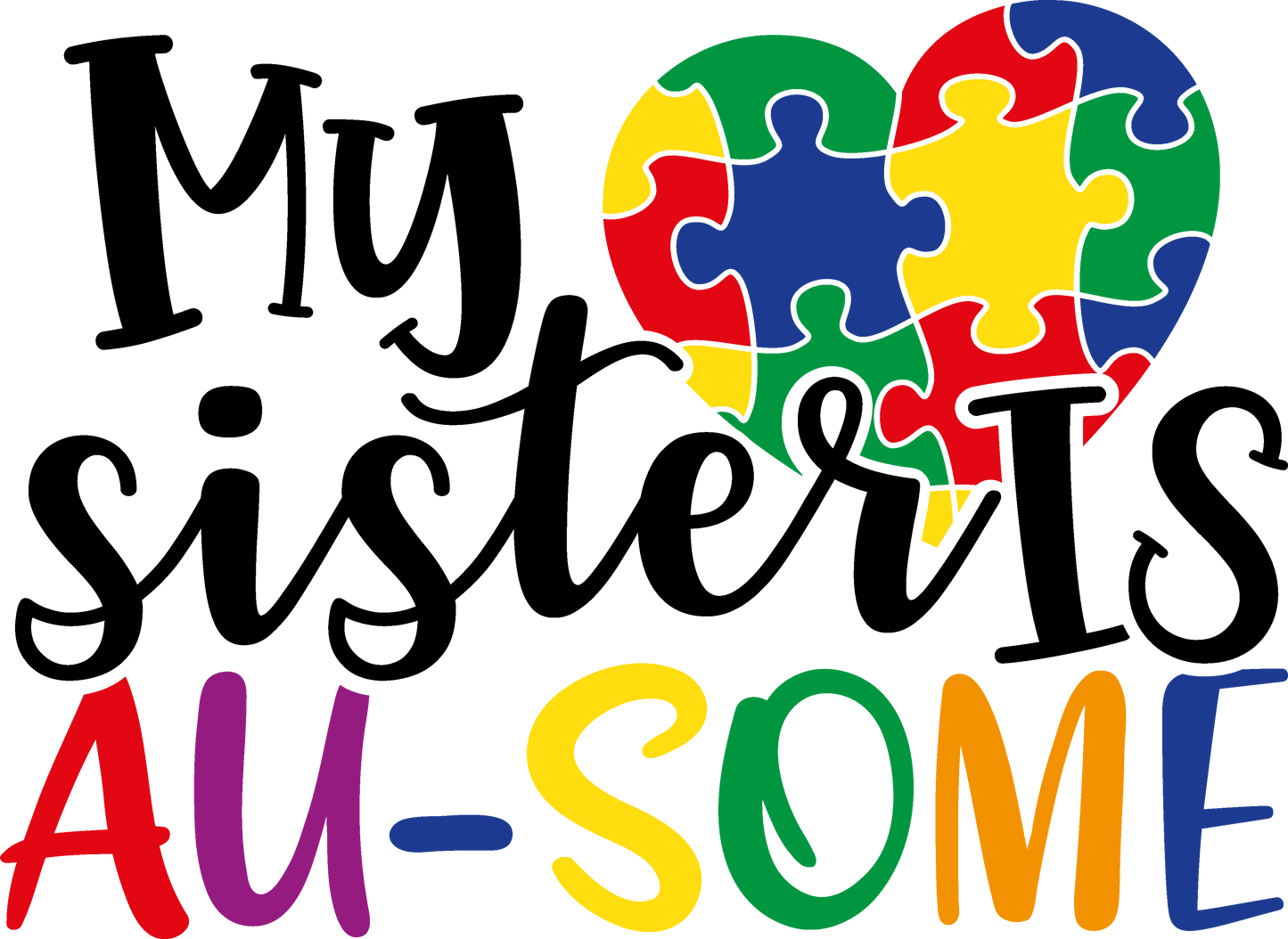 My Sister is Au-Some