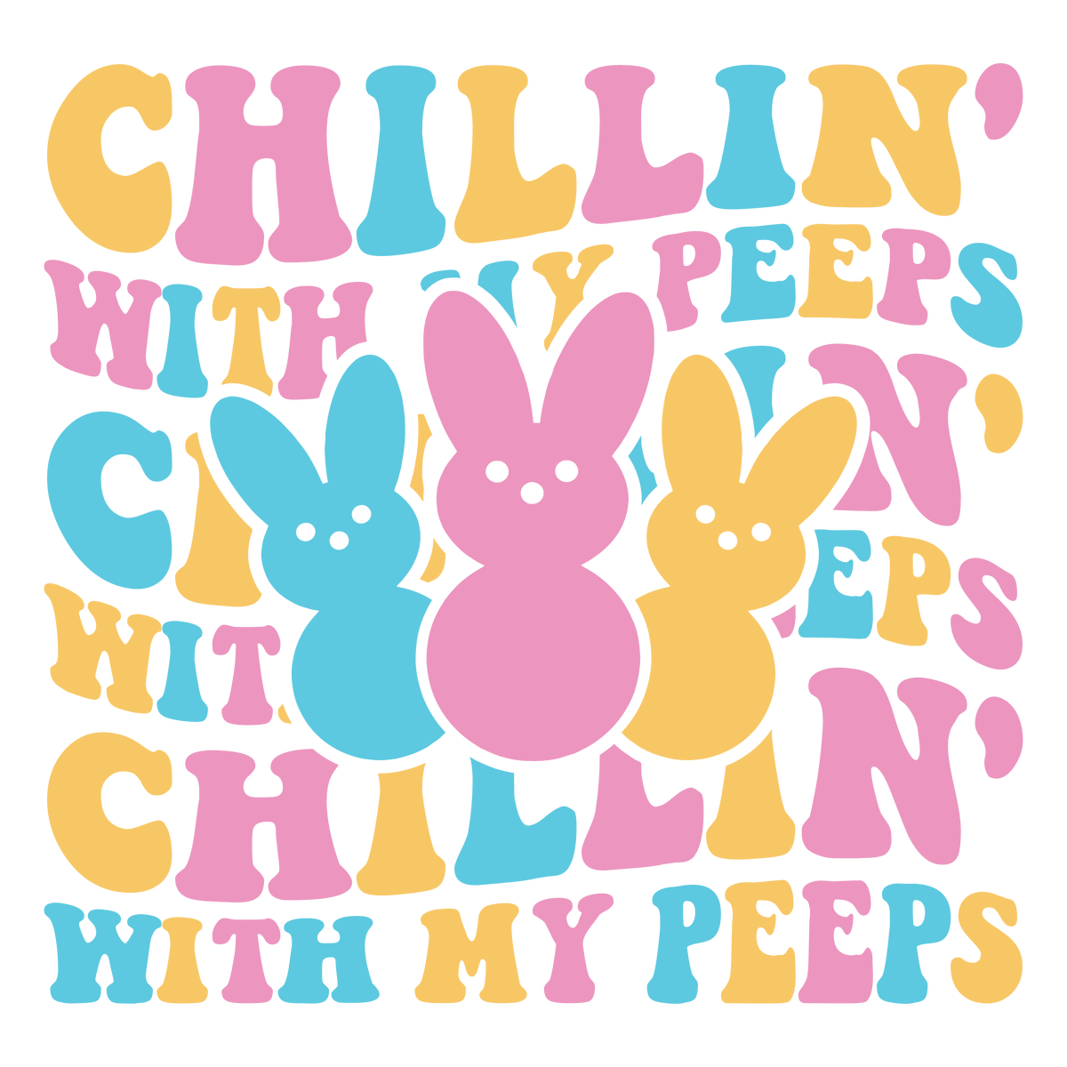 Chillin With My Peeps
