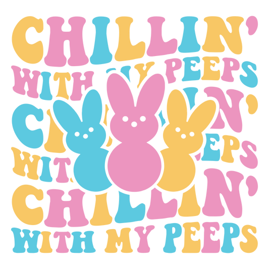 Chillin With My Peeps