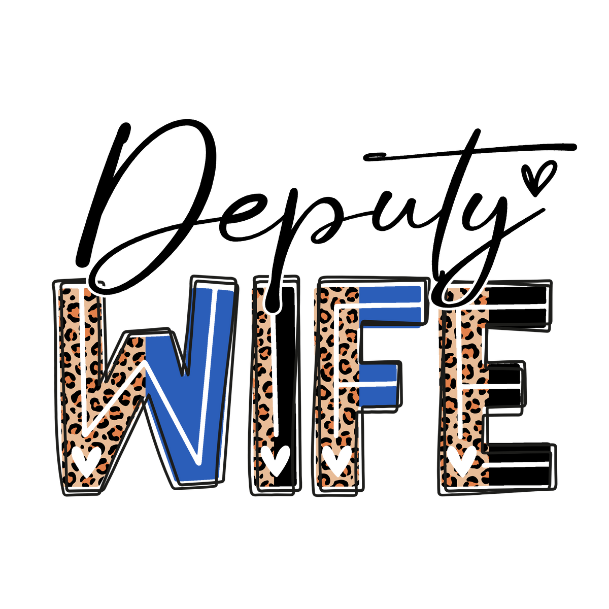 Blue Line, Deputy Wife