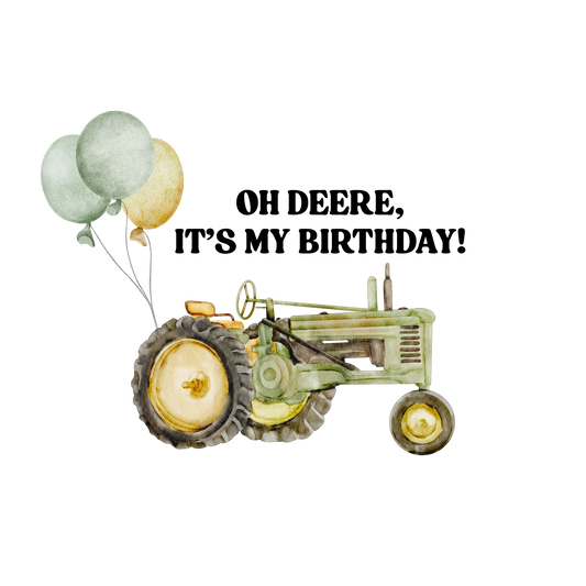 Oh Deere, It's My Birthday