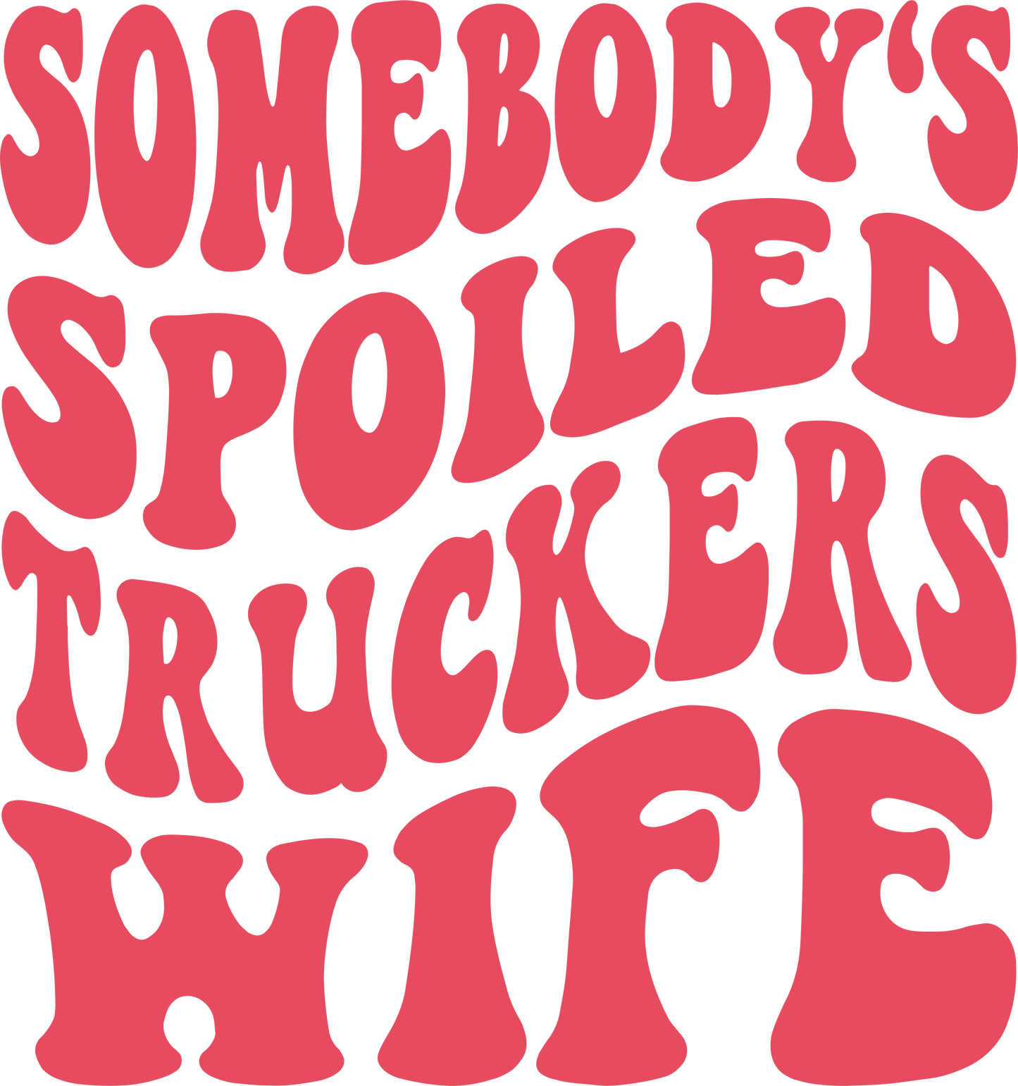 Spoiled Trucker Wife